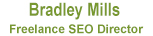 Bradley Mills - Freelance SEO Director